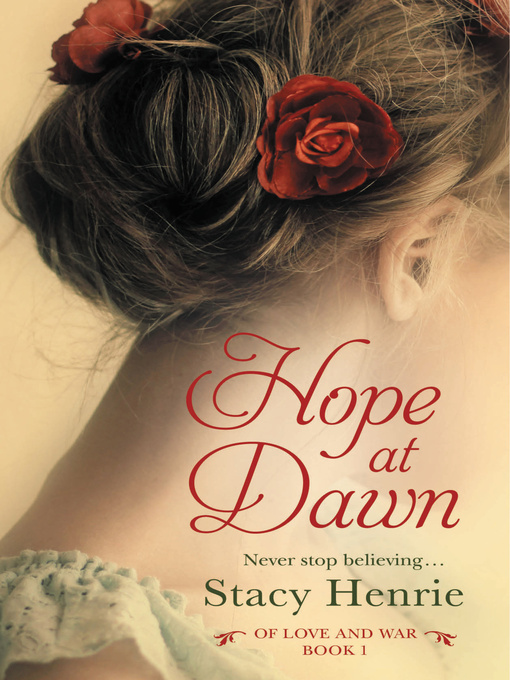 Title details for Hope at Dawn by Stacy Henrie - Available